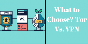 Tor vs VPN: Which should you pick? | Guru Advice